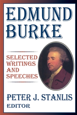 Edmund Burke: Essential Works and Speeches by Peter Stanlis