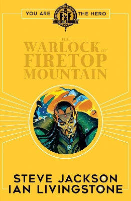 Fighting Fantasy:The Warlock of Firetop Mountain by Steve Jackson