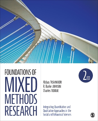 Foundations of Mixed Methods Research: Integrating Quantitative and Qualitative Approaches in the Social and Behavioral Sciences book