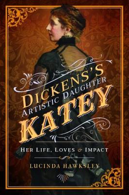 Dickens' Artistic Daughter Katey book