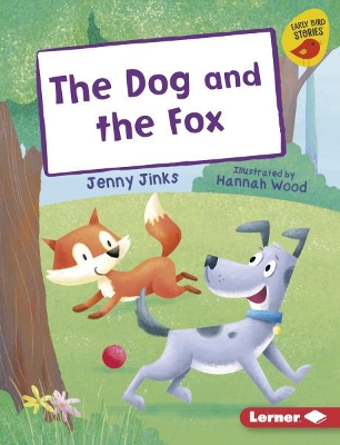 The Dog and the Fox book