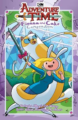 Adventure Time: The Fionna and Cake Compendium Vol. 1 book