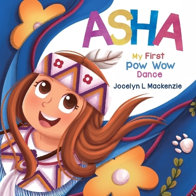 ASHA My First Pow Wow Dance book