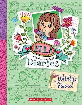 Wildlife Rescue (Ella Diaries #18) book