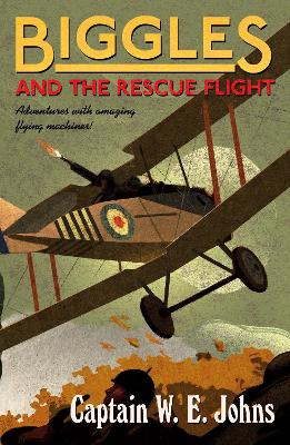 Biggles and the Rescue Flight book