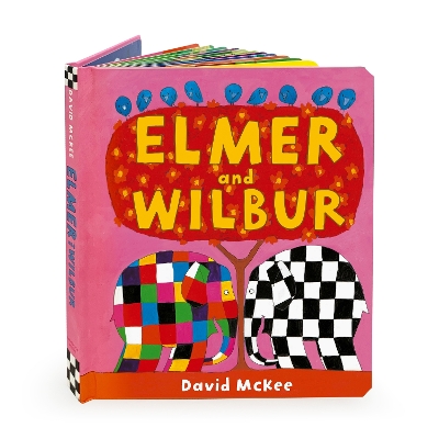 Elmer and Wilbur: Board Book book