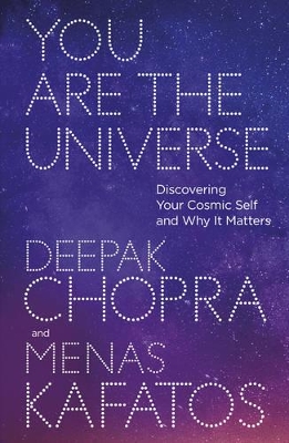 You Are the Universe by Dr Deepak Chopra