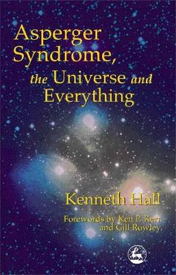 Asperger Syndrome, the Universe and Everything book