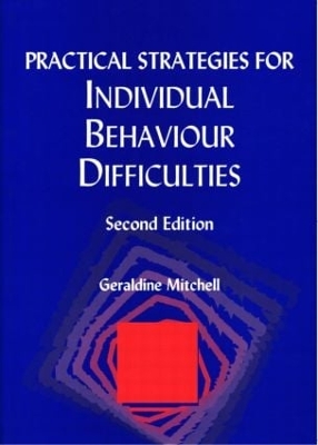 Practical Strategies for Individual Behaviour Difficulties book