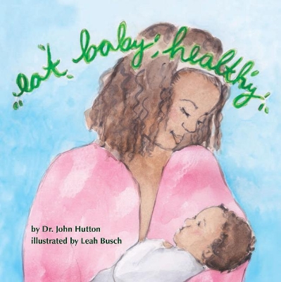 Eat Baby, Healthy book