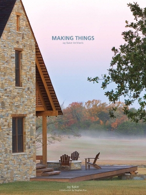 Making Things: Jay Baker Architect book