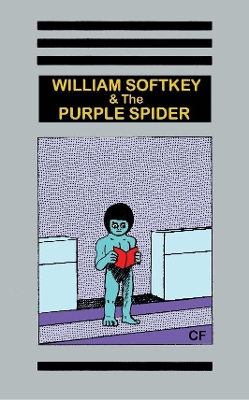 William Softkey and the Purple Spider book