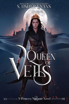 The Queen of Veils by S Usher Evans