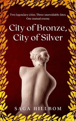 City of Bronze, City of Silver book