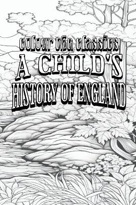 EXCLUSIVE COLORING BOOK Edition of Charles Dickens' A Child's History of England book