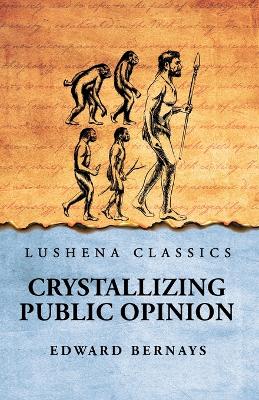 Crystallizing Public Opinion book