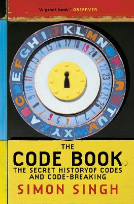 The Code Book: The Secret History of Codes and Code-breaking book