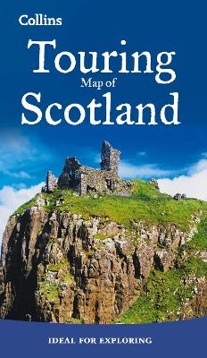Scotland Touring Map: Ideal for exploring by Collins Maps
