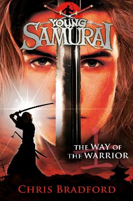 Way of the Warrior (Young Samurai, Book 1) book