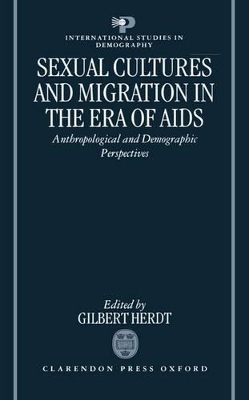 Sexual Cultures and Migration in the Era of AIDS book