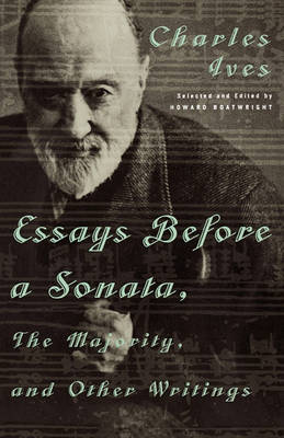 Essays Before a Sonata, The Majority, and Other Writings book