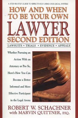 How and When to Be Your Own Lawyer book