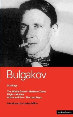 Bulgakov Six Plays by Mikhail Bulgakov