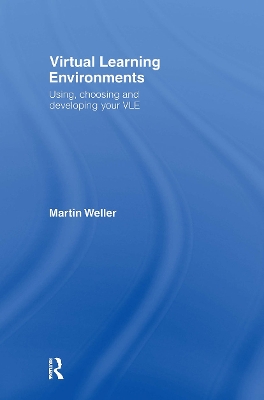 Virtual Learning Environments by Martin Weller