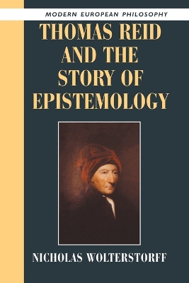 Thomas Reid and the Story of Epistemology book