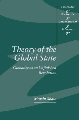 Theory of the Global State by Martin Shaw