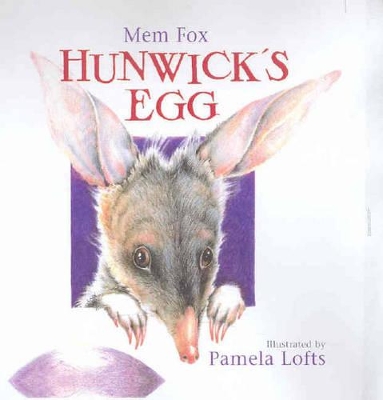 Hunwick's Egg by Mem Fox