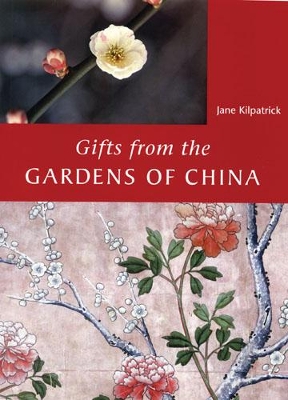 Gifts from the Gardens of China book