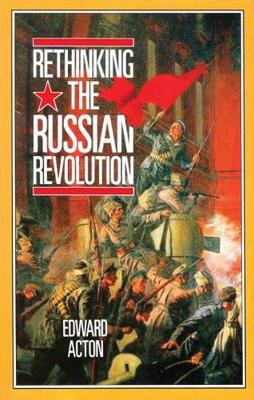 Rethinking the Russian Revolution book