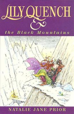 Lily Quench and the Black Mountains by Natalie Jane Prior