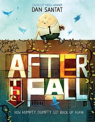 The After the Fall by Dan Santat