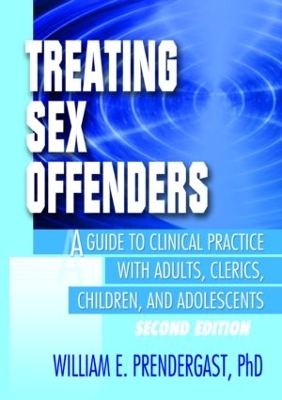Treating Sex Offenders by Letitia C Pallone