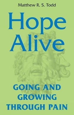 Hope Alive by Matthew R S Todd