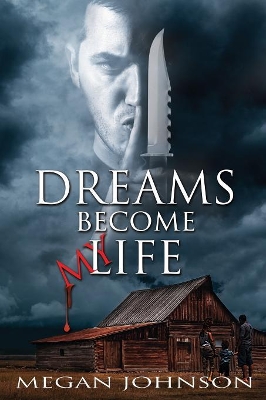 Dreams Become My Life book