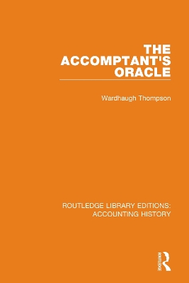The Accomptant's Oracle by Wardhaugh Thompson