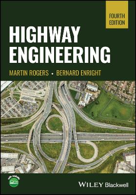 Highway Engineering by Martin Rogers