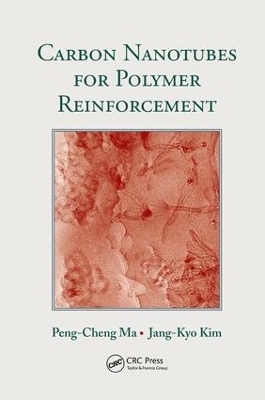 Carbon Nanotubes for Polymer Reinforcement by Peng-Cheng Ma