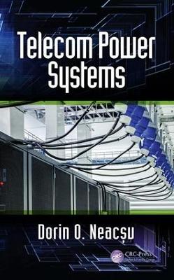 Telecom Power Systems by Dorin O. Neacșu