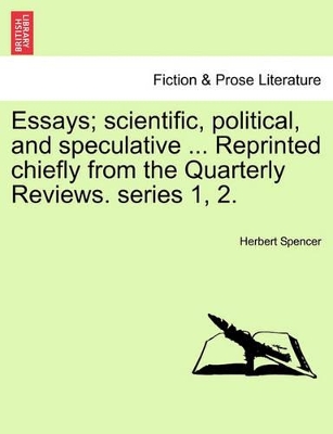 Essays; Scientific, Political, and Speculative ... Reprinted Chiefly from the Quarterly Reviews. Series 1, 2. book