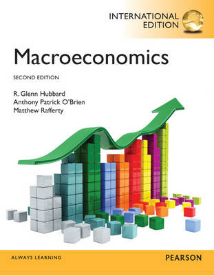 Macroeconomics, International Edition by Glenn Hubbard