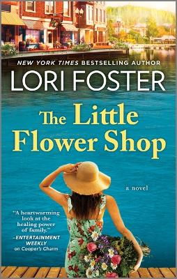 The Little Flower Shop by Lori Foster