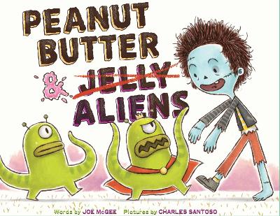 Peanut Butter & Aliens book