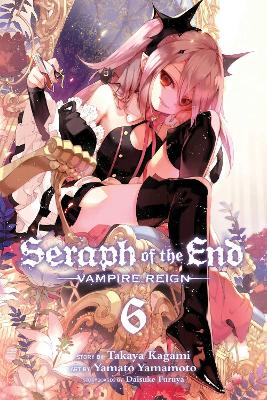 Seraph of the End, Vol. 6 book