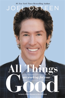 Blessed in the Darkness by Joel Osteen