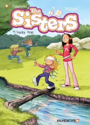 The Sisters Vol. 7: Lucky Brat by Christophe Cazenove