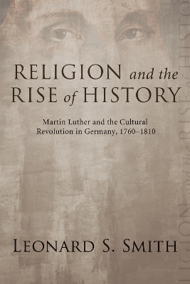 Religion and the Rise of History book